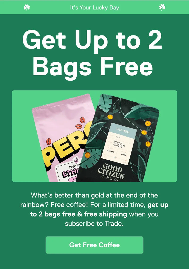 Get Up to 2 Bags Free