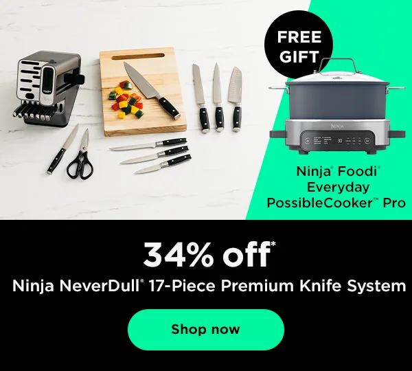 34% off* Ninja NeverDull™ 17-Piece Premium Knife System with Free Gift Ninja® Foodi® Everyday PossibleCooker™ Pro