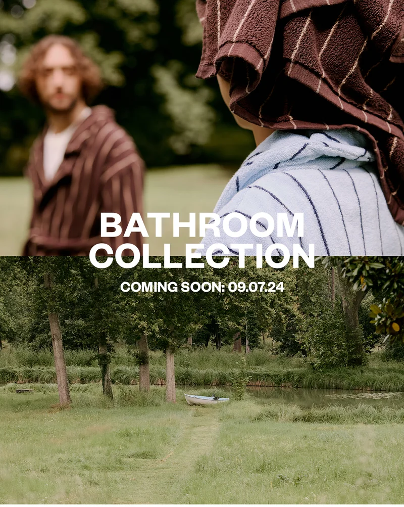 BATHROOM COLLECTION COMING SOON: 09.07.24