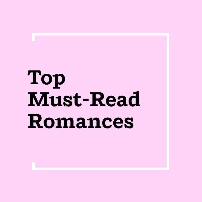 Top Must-Read Romances