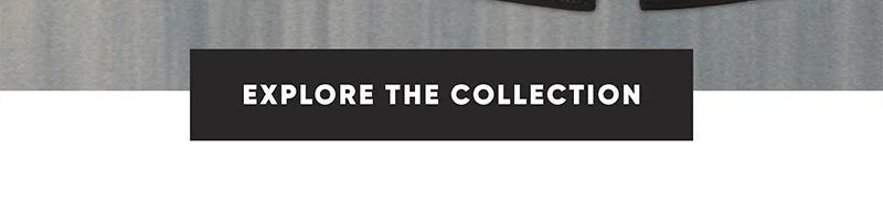 Explore the collection
