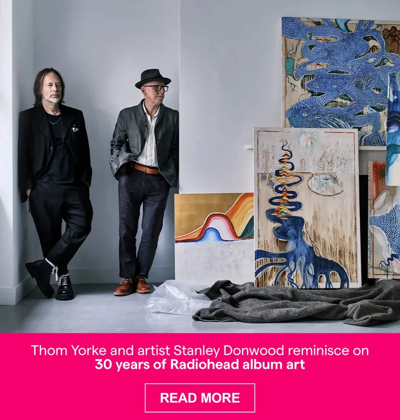 Thom Yorke and artist Stanley Donwood reminisce on 30 years of Radiohead album art