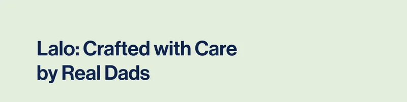 Lalo: Crafted with Care  by Real Dads