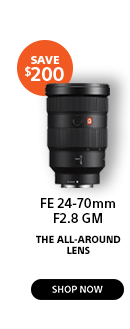 Save FE 24-70mm F2.8 GM THE ALL-AROUND LENS Shop now