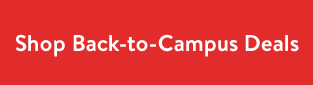 Shop Back-to-Campus Deals