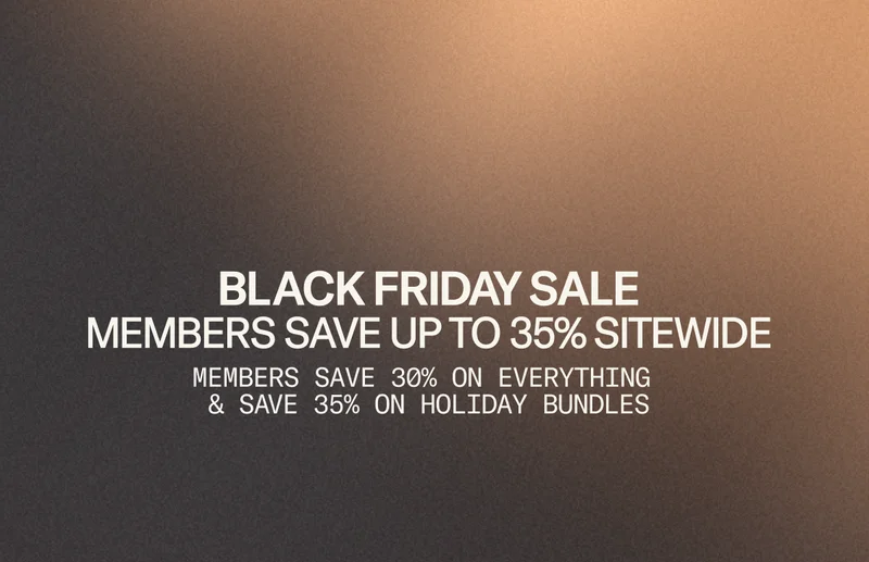 Black Friday Sale: Members save up to 35% sitewide