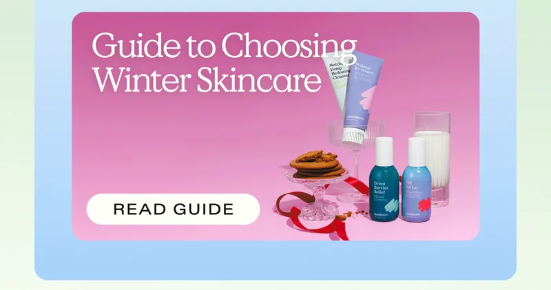 Guide to Choosing Winter Skincare