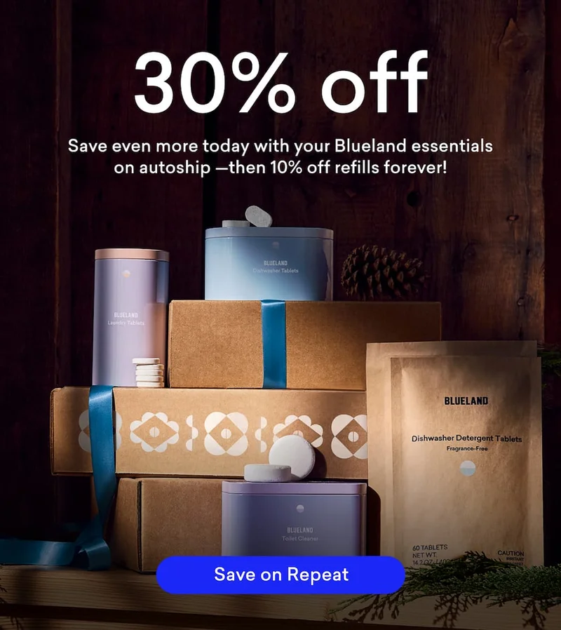 Save 30% with your Blueland essentials on autoship-then 10% off refills forever!