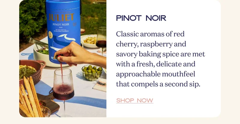 Pinot Noir | Classic aromas of red cherry, raspberry and savory baking spice are met with a fresh, delicate and approachable mouthfeel that compels a second sip. | Shop now
