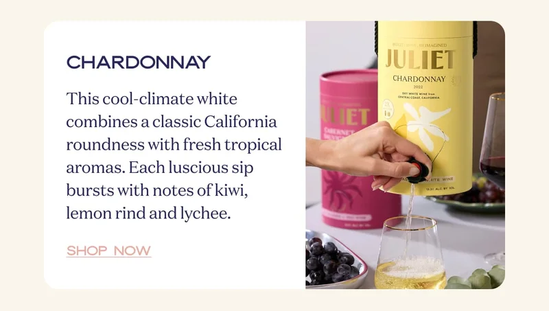 Chardonnay | This cool-climate white combines a classic California roundness with fresh tropical aromas. Each luscious sip bursts with notes of kiwi, lemon rind and lychee. | Shop now