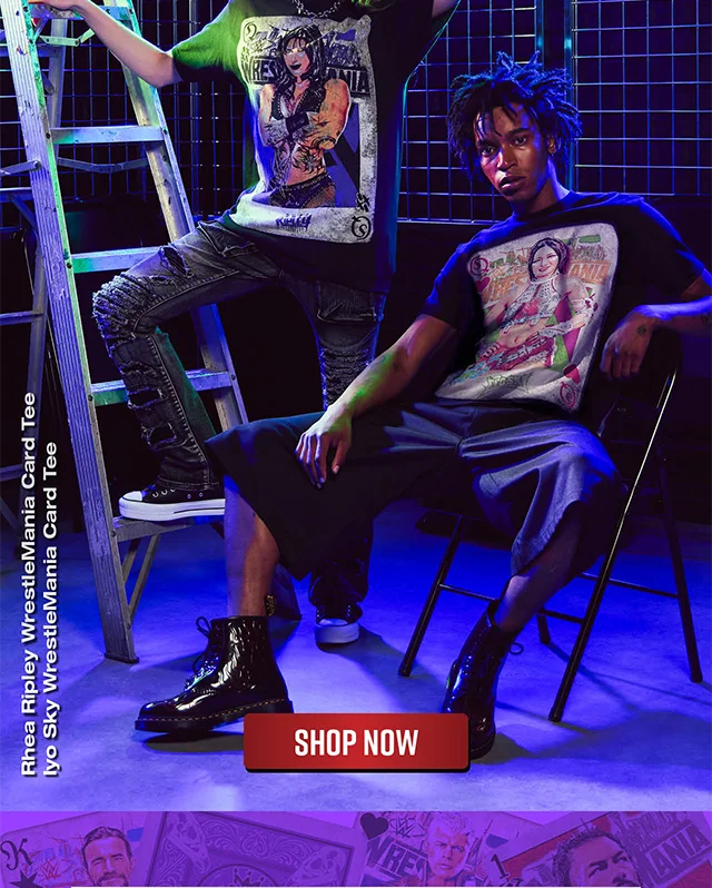 HT And WrestleMania. Main Event Energy. Shop Now