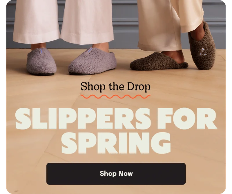 Shop the Drop | SLIPPERS FOR SPRING | Shop Now