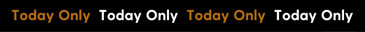 FLASH DEAL | TODAY ONLY