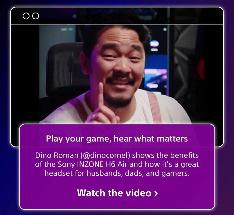 Play your game, hear what matters | Dino Roman (@dinocornel) shows the benefits of the Sony INZONE H6 Air and how it's a great headset for husbands, dads, and gamers. Watch the video