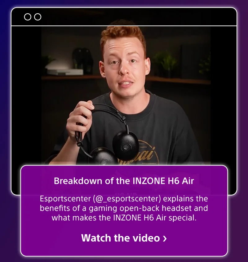 Breakdown of the INZONE H6 Air | Esportscenter (@_esportscenter) explains the benefits of a gaming open-back headset and what makes the INZONE H6 Air special. Watch the video