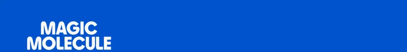 Magic Molecule