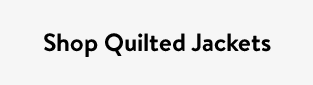 Shop Quilted Jackets