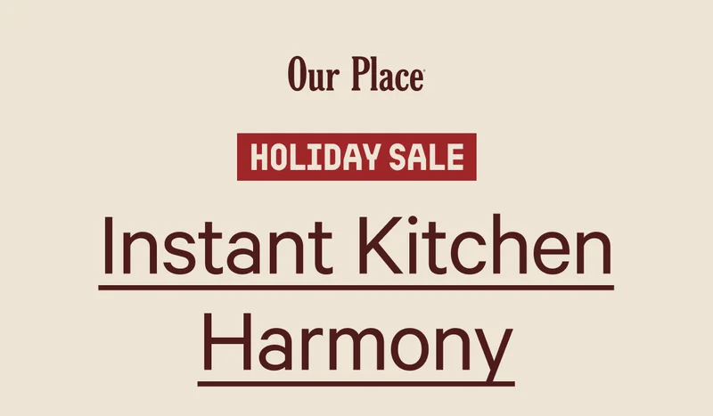 Our Place  HOLIDAY SALE  Instant Kitchen Harmony