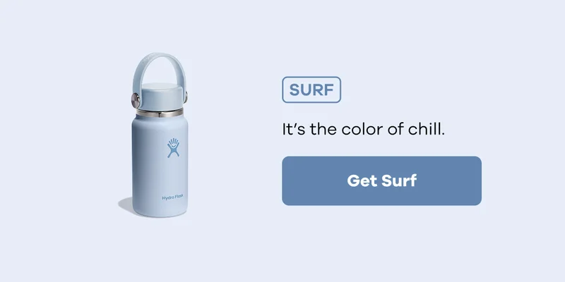 SURF It's the color of chill. | Get Surf