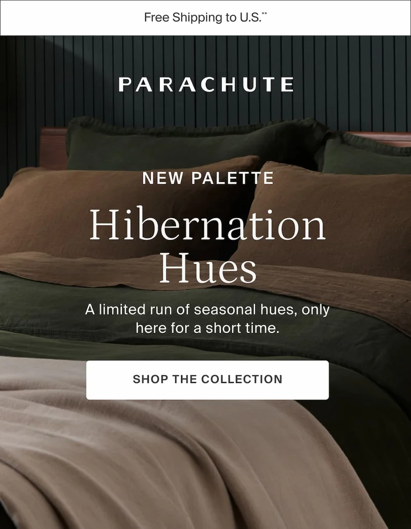 New palette. Hibernation hues. A limited run of seasonal hues, only here for a short time. Shop the collection.