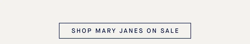 SHOP MARY JANES ON SALE