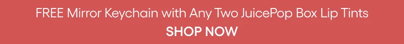 FREE KEYCHAIN WITH TWO JUICEPOP BOX LIP TINTS