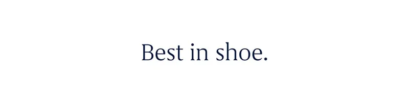 Best in shoe.