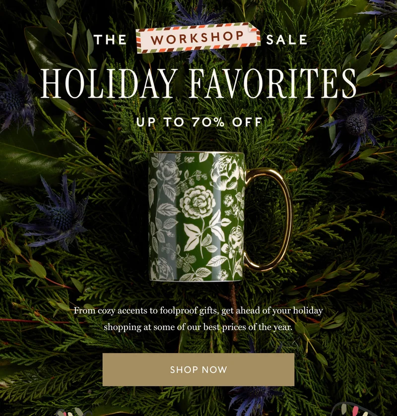 THE workshop SALE UP TO 70% OFF  - From cozy accents to foolproof gifts, get ahead of your holiday shopping at some of our best prices of the year. shop now