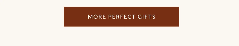 More Perfect Gifts