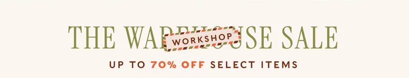 The Workshop Sale Up to 70% off Select Items