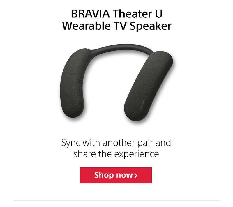 BRAVIA Theater U. Shop now