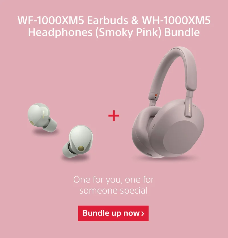 WF-1000XM5 Earbuds and WH-1000XM5 Headphones Bundle. Bundle up now