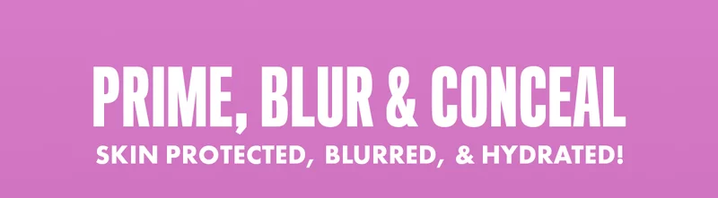 Prim, Blur & Conceal