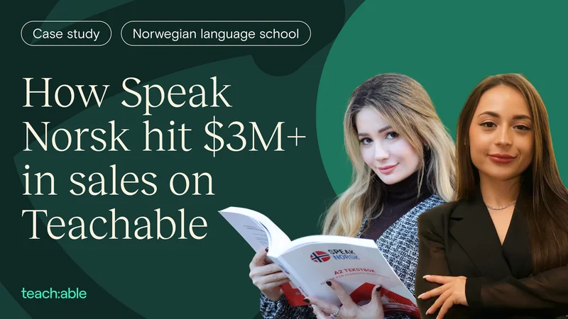 5 strategies Speak Norsk used to grow to 14k students on Teachable