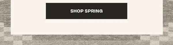 Shop Spring Styles