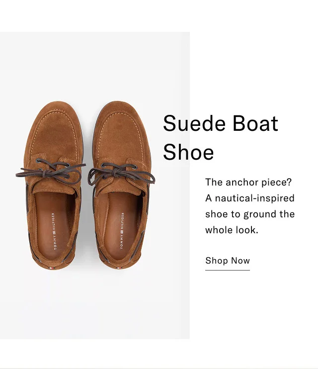 Suede Boat Shoe The anchor piece? A nautical-inspired shoe to ground the whole look. Shop Now
