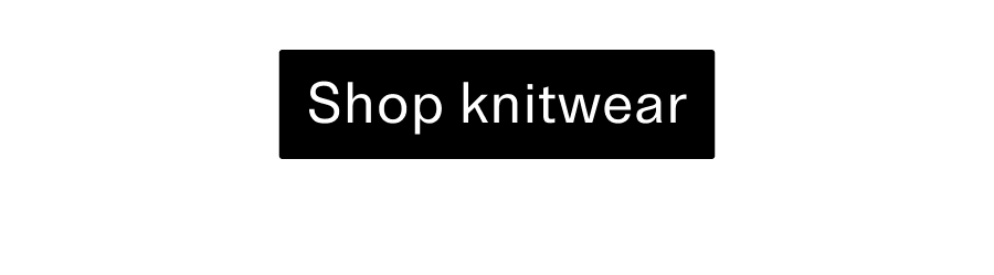 Shop knitwear CTA
