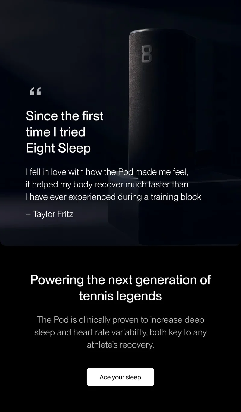 Since the first time I tried Eight Sleep