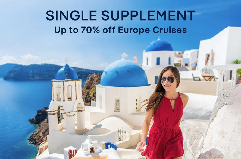 Single Supplement – Up to 70% off Europe Cruises – Offer Ends August 31 – Click to View Cruises & Book Now Single Supplement – Up to 70% off Europe Cruises – Offer Ends August 31 – Click to View Cruises & Book Now
