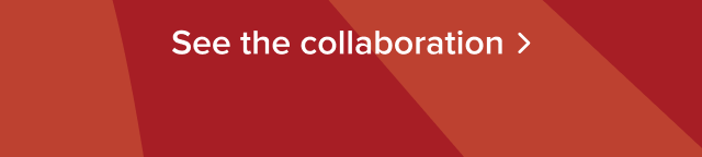 Shop the collaboration