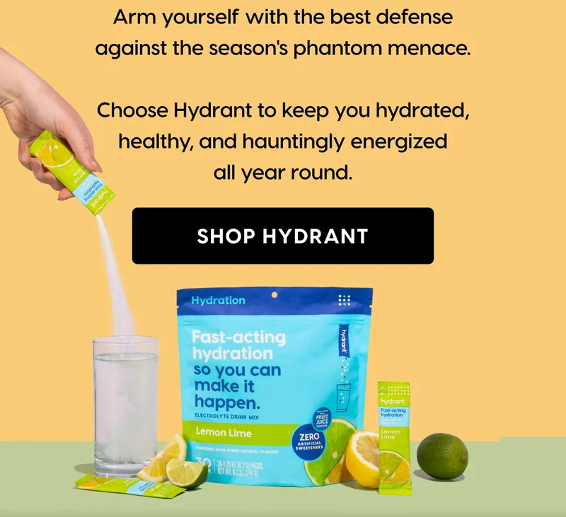 Arm yourself with the best defense against the season's phantom menace. SHOP HYDRANT