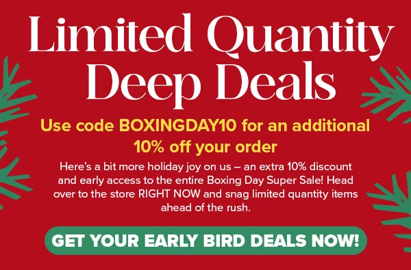 GET YOUR EARLY BIRD DEALS NOW!