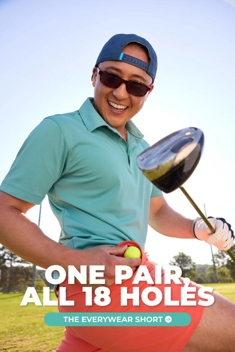 ONE PAIR, ALL 18 HOLES: The Everywear Short