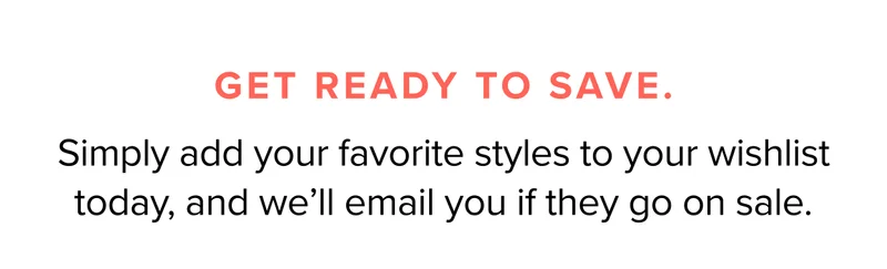 Get ready to save.