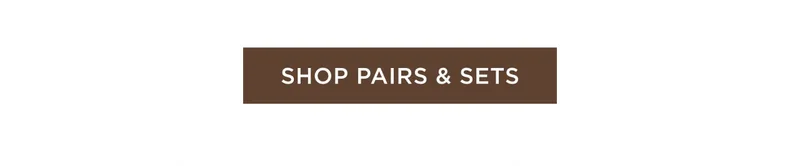 Shop Pairs & Sets