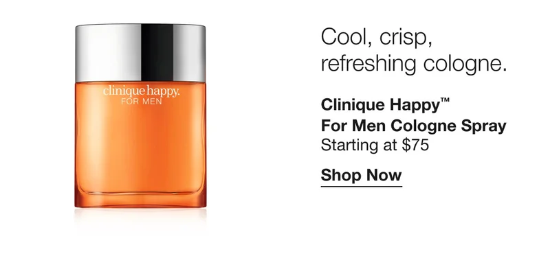 Cool, crisp, refreshing cologne. Clinique Happy™ For Men Cologne Spray | Starting at $75 | Shop Now
