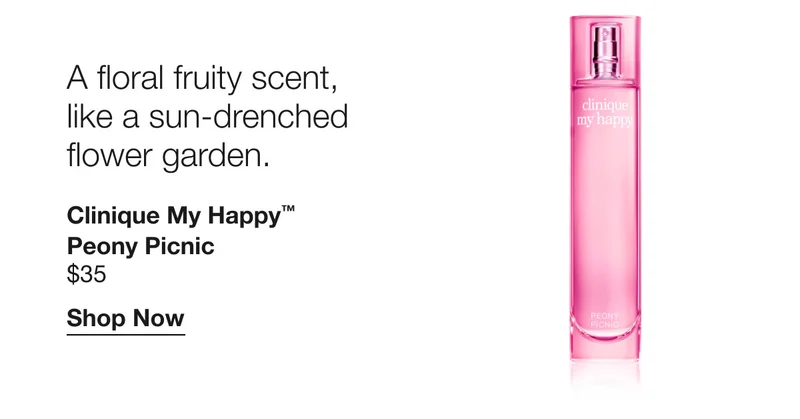 A floral fruity scent, like a sun-drenched flower garden. | Clinique My Happy™ Peony Picnic $35 | Shop Now
