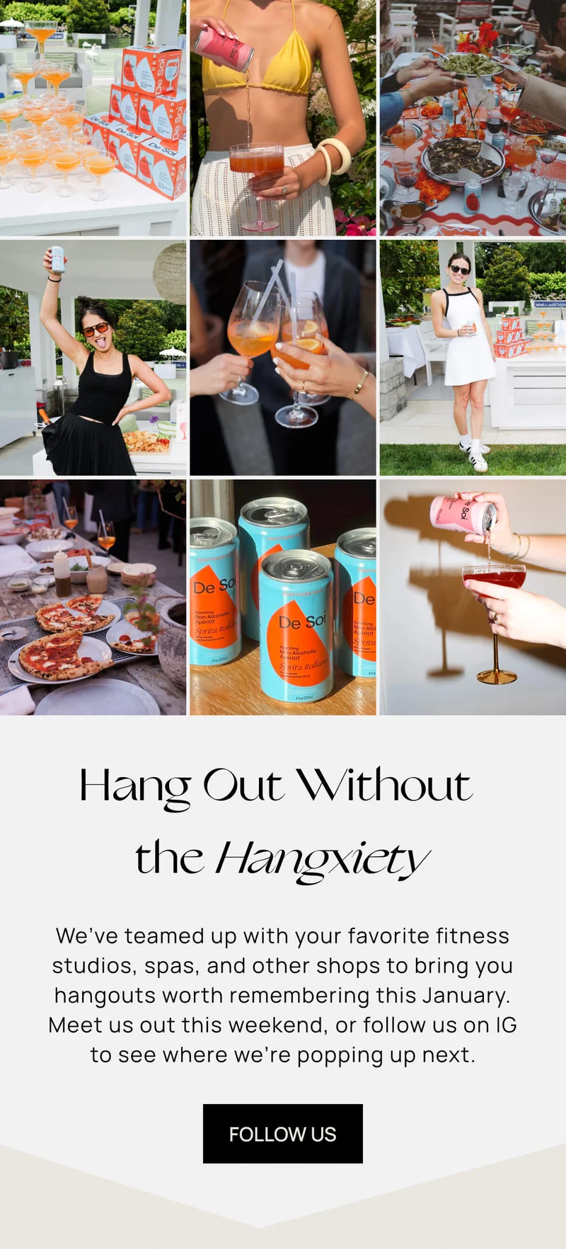 Hang Out Without the Hangxiety | We’ve teamed up with your favorite fitness studios, spas, and other shops to bring you hangouts worth remembering this January. Meet us out this weekend, or follow us on IG to see where we’re popping up next.  | FOLLOW US
