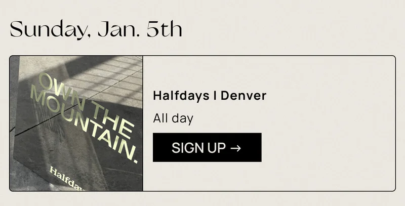 Sunday, Jan. 5th Halfdays | Denver | All day CTA: Sign Up