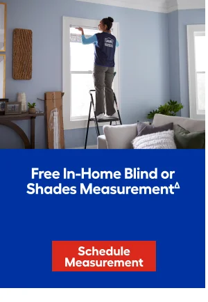 Free In-Home Blind or Shades Measurement.